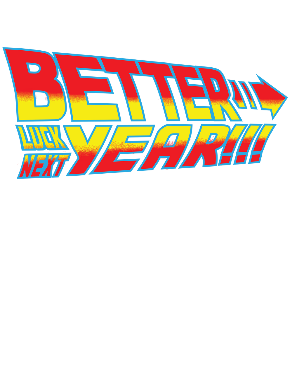 Better luck next year.