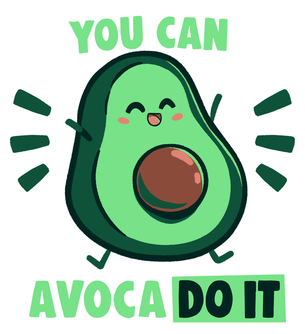 You can Avoca DO IT