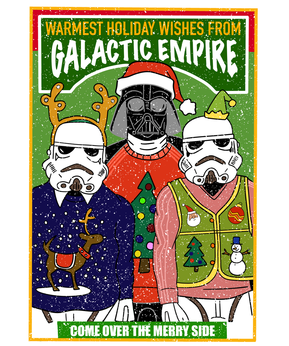 Warmest Holiday Wishes From the Galactic Empire