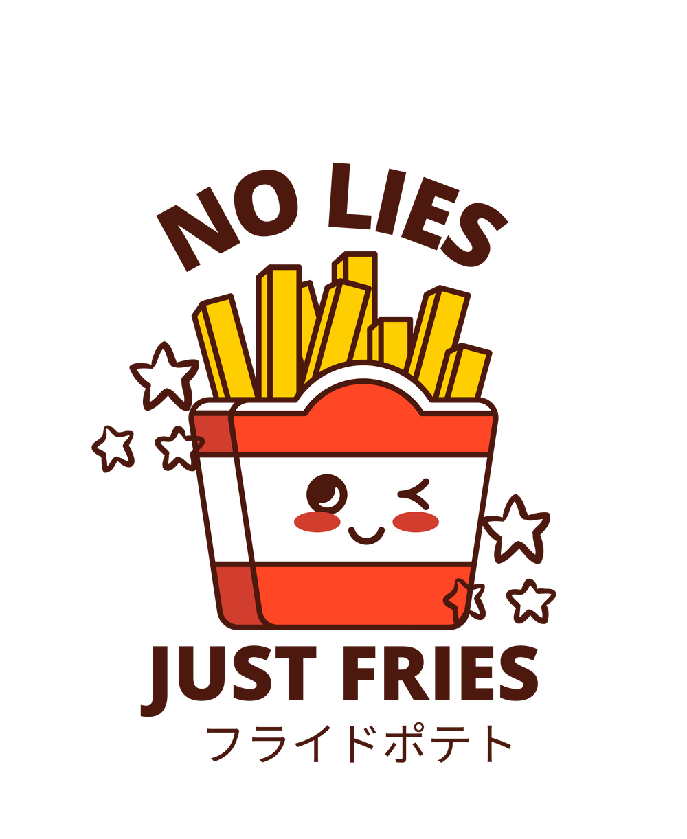 no lies just fries kawaii
