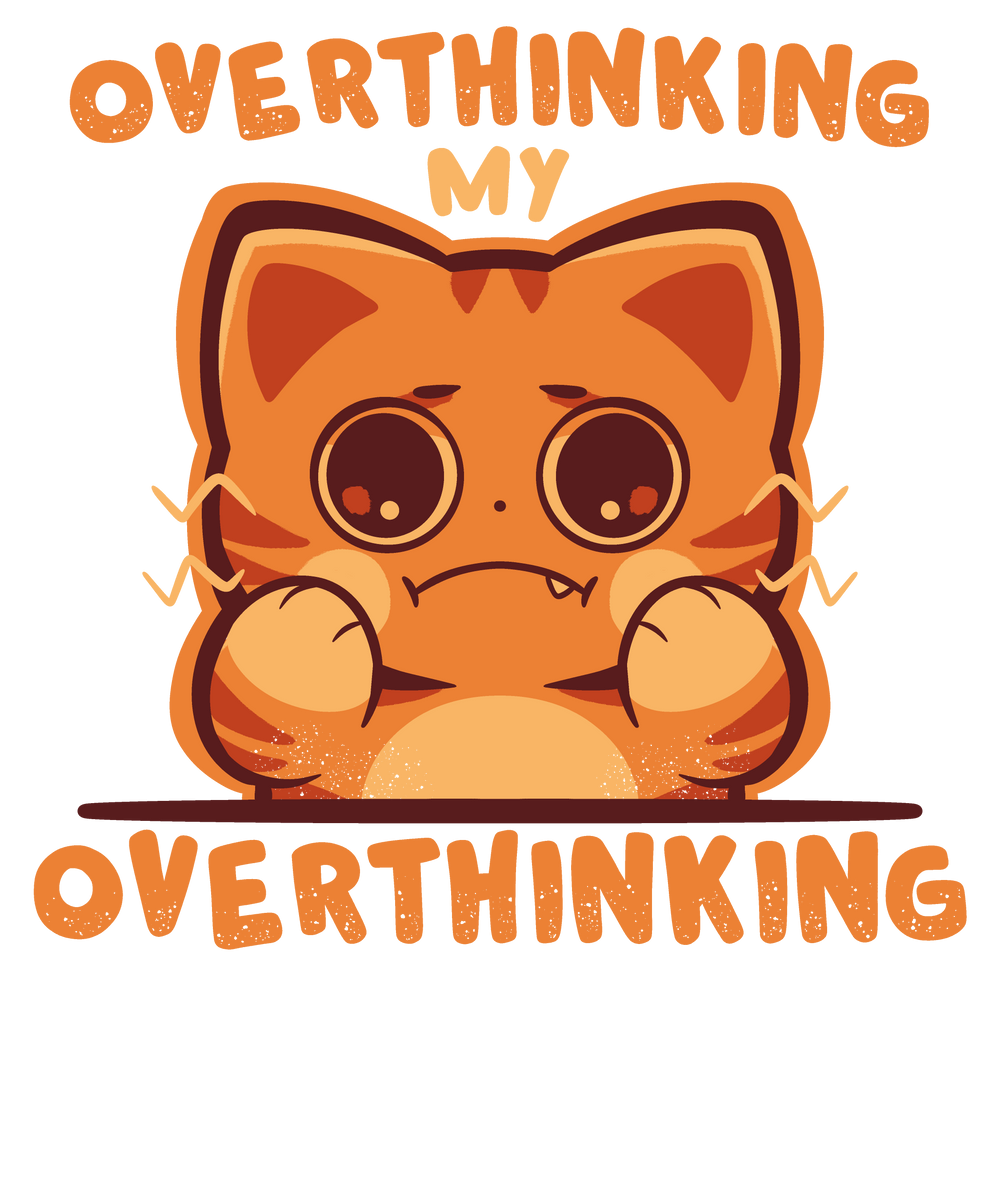 Overthinking my Overthinking