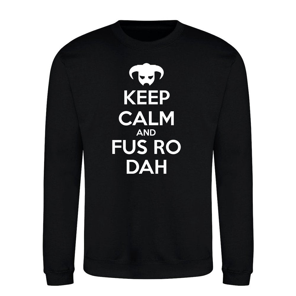 Keep calm and Fus