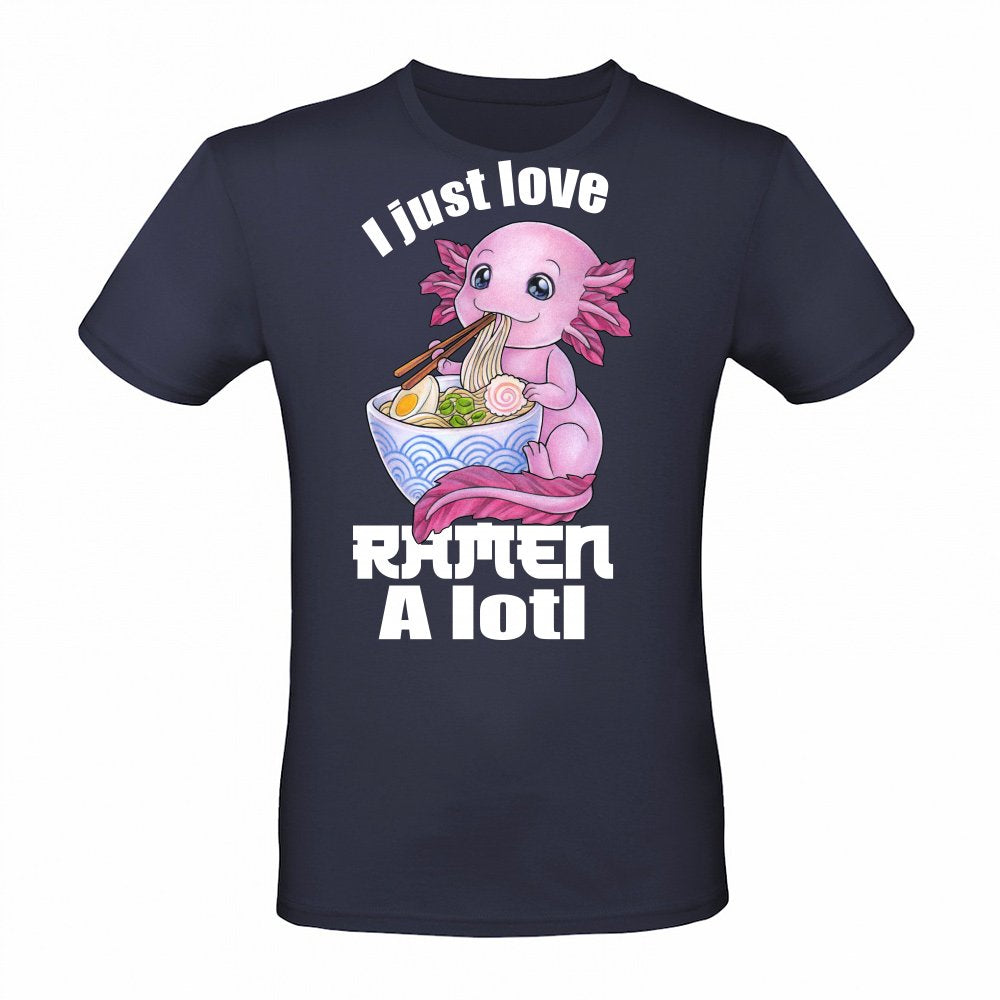 I Just love Ramen a lotl Axolotl gift Japan