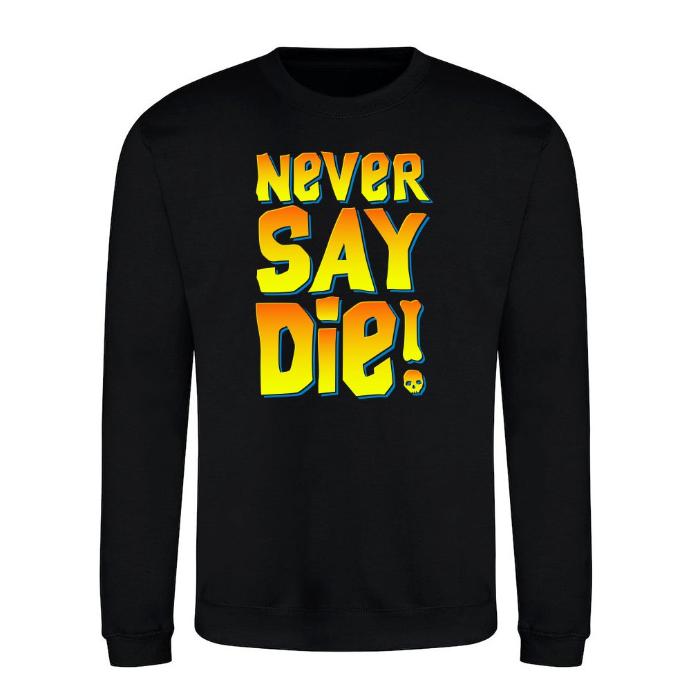 Never Say Die Goon