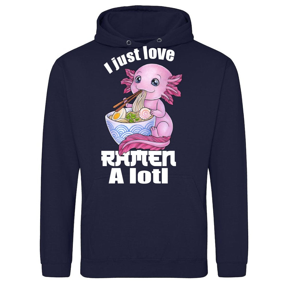 I Just love Ramen a lotl Axolotl gift Japan