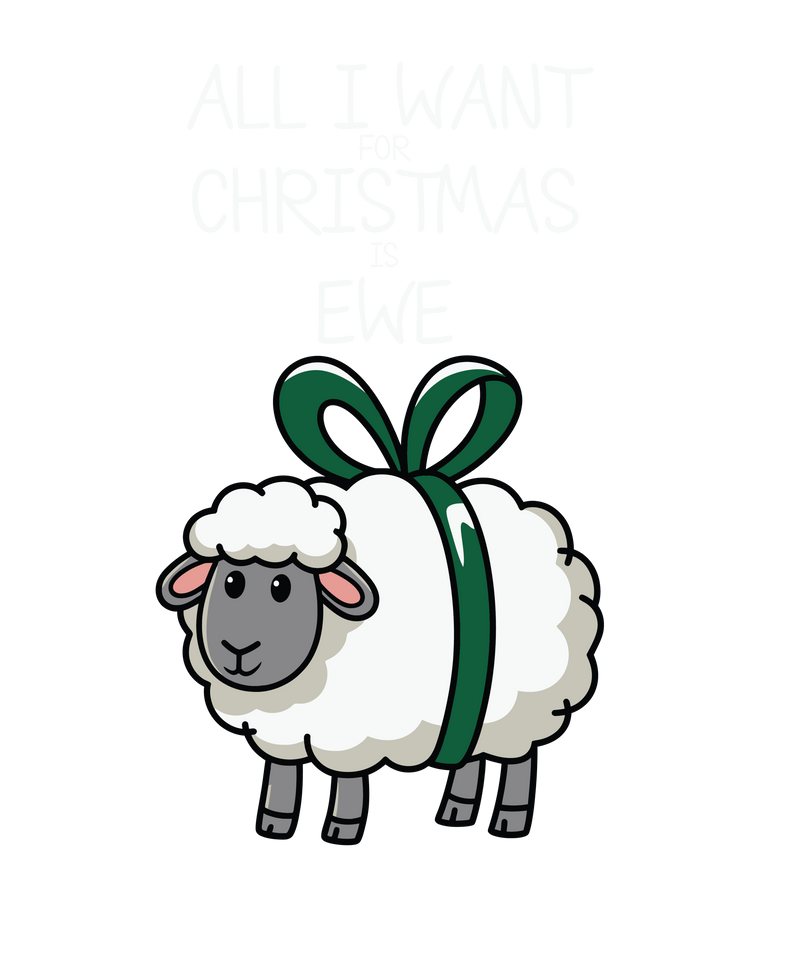 All I want for Christmas is ewe