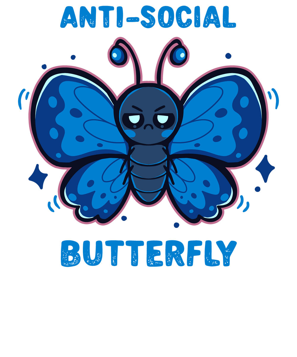 Anti-social butterfly