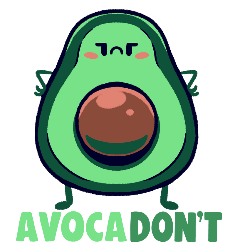AvocaDON'T