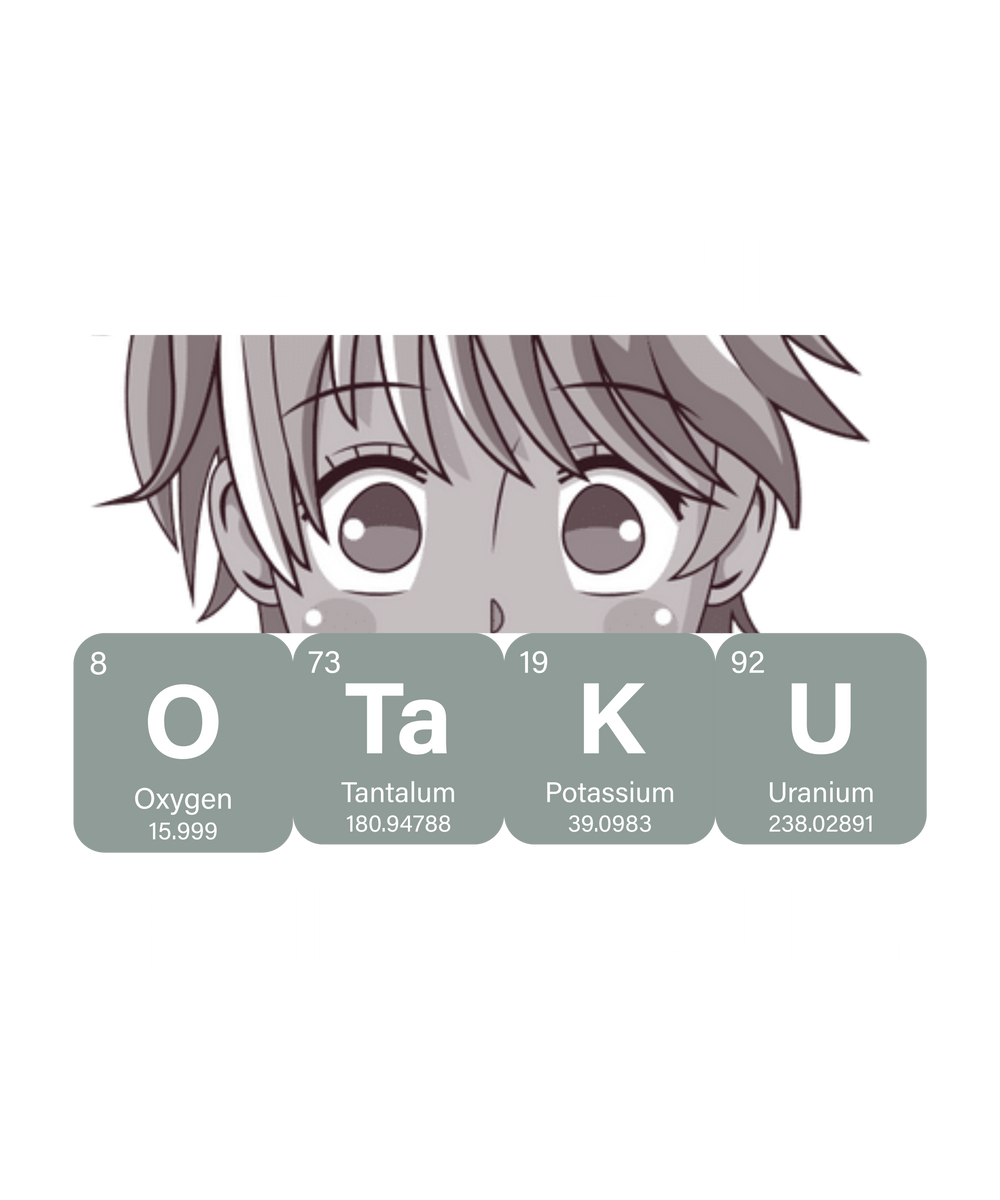 Funny Otaku Anime Periodic Table Japanese Kawaii
