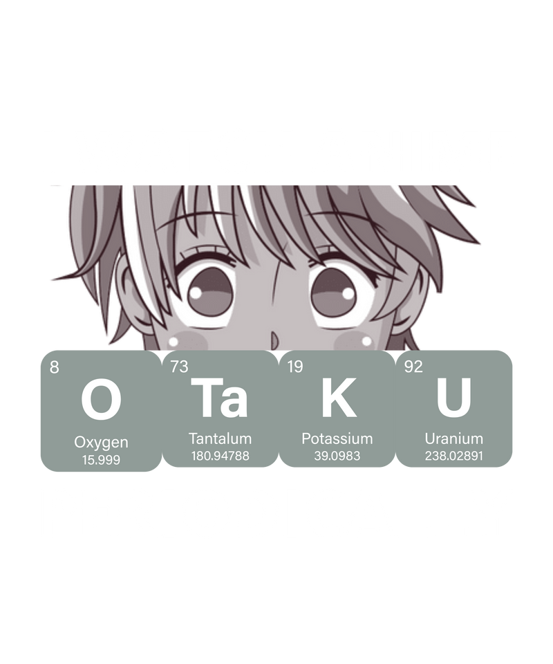 Funny Otaku Anime Periodic Table Japanese Kawaii