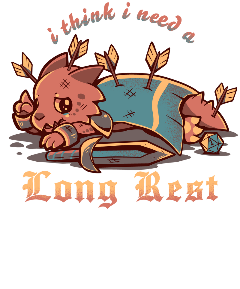 I Think I Need a Long Rest