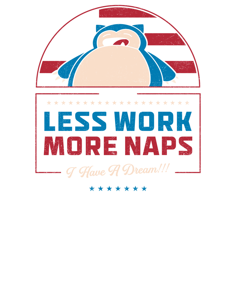 More Naps Less Work