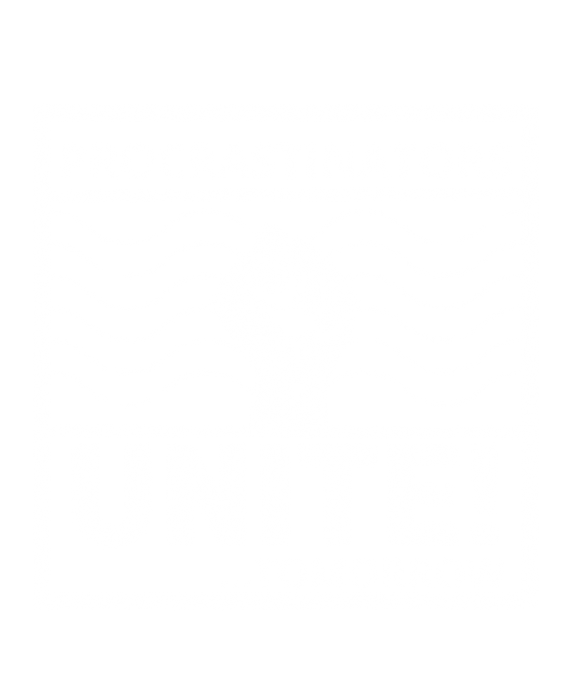 Procrastinators unite tomorrow