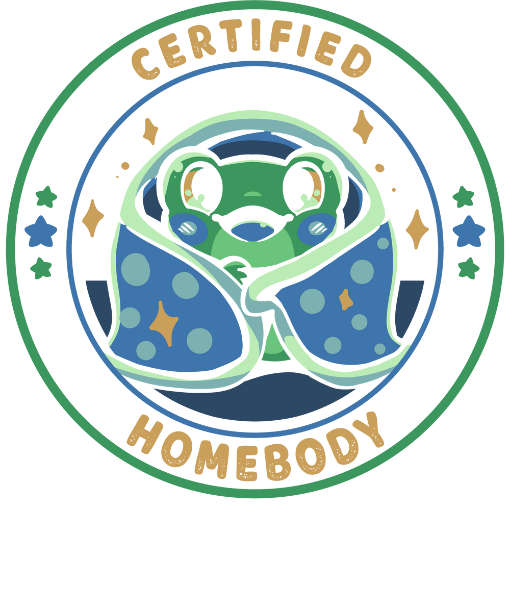 Certified Homebody