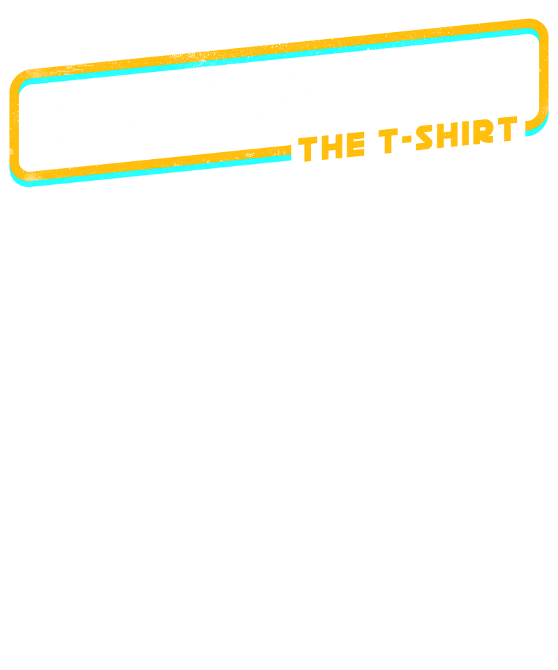 Spaceballs The T-Shirt