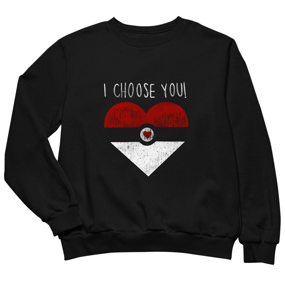 I choose you