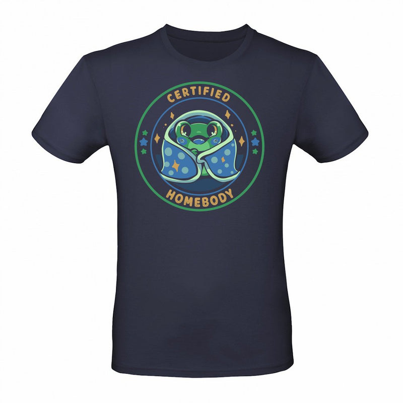 Certified Homebody als T-Shirt