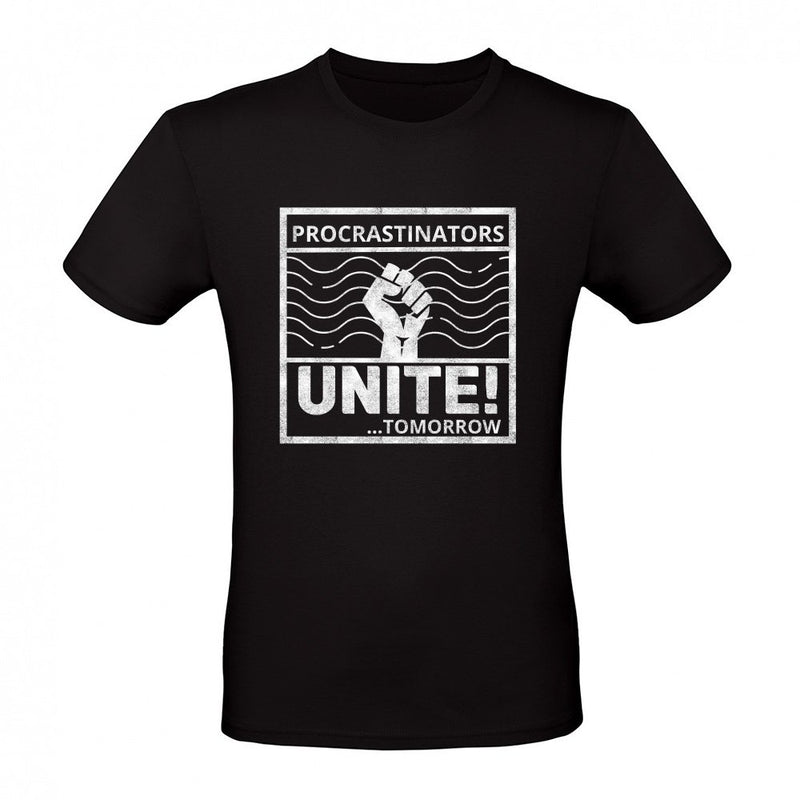 Procrastinators unite tomorrow als T-Shirt