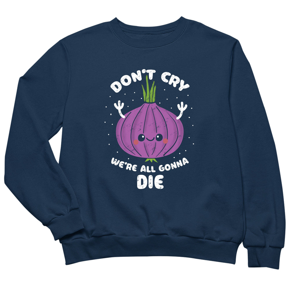 Don't cry