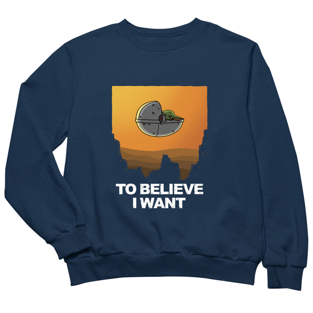 I want to believe